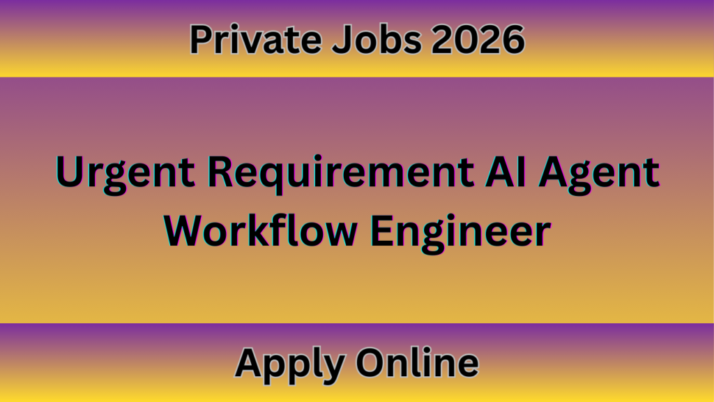 AI Agent Workflow Engineer