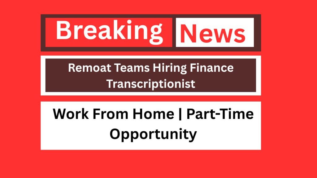Finance Transcriptionist