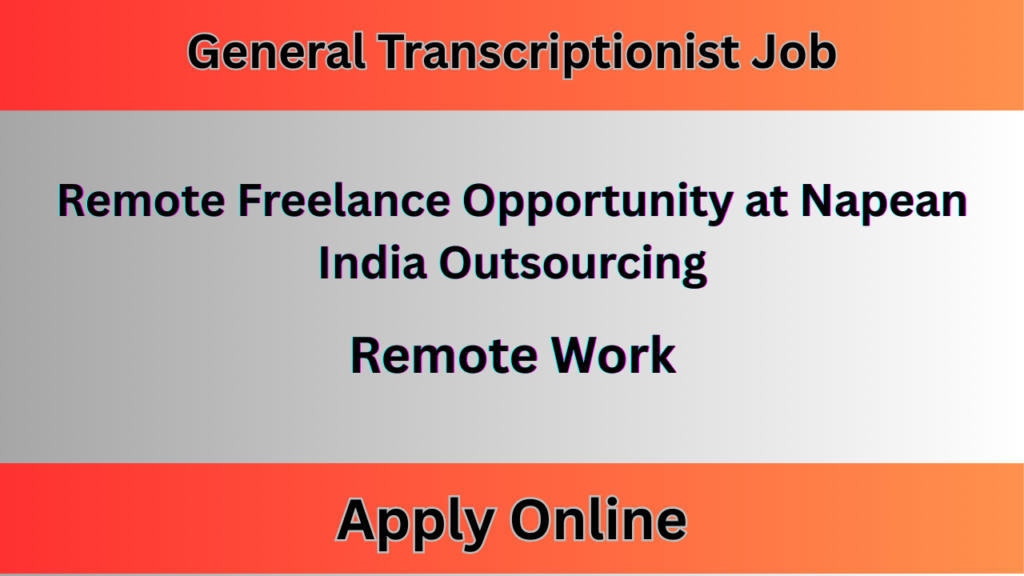 General Transcriptionist