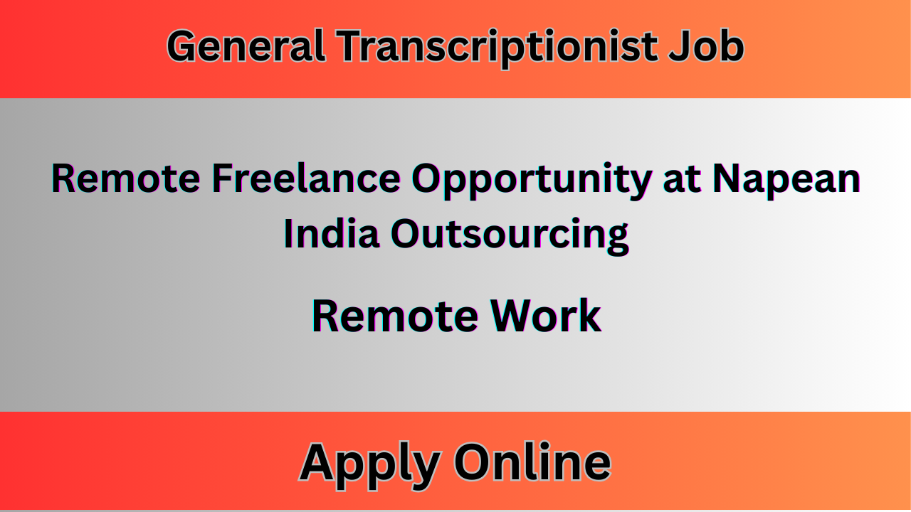 General Transcriptionist