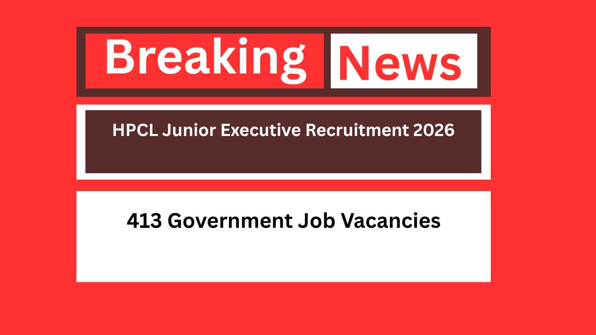 HPCL Junior Executive Recruitment 2026