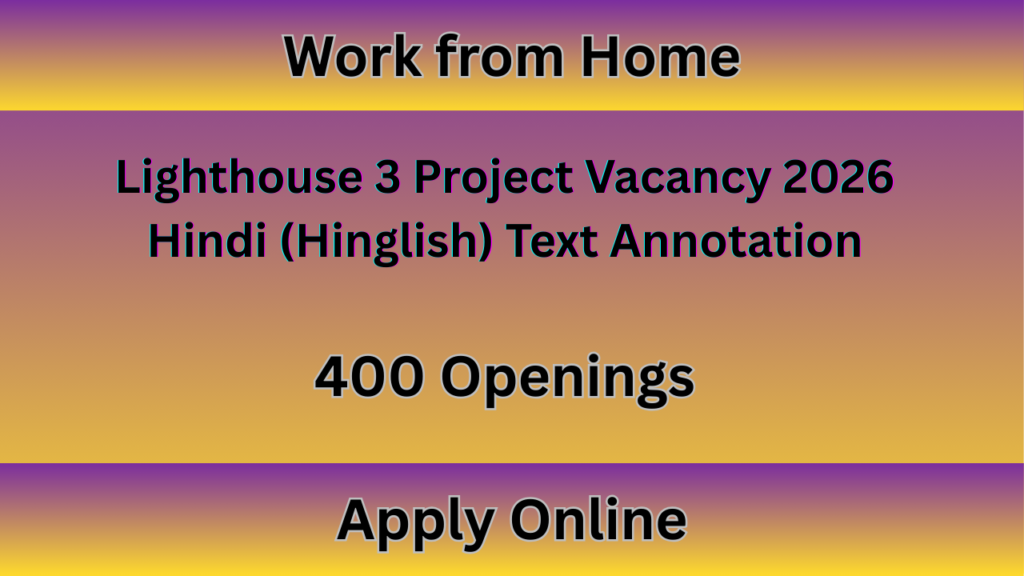Lighthouse 3 Project Vacancy 2026