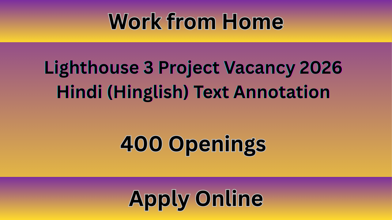 Lighthouse 3 Project Vacancy 2026