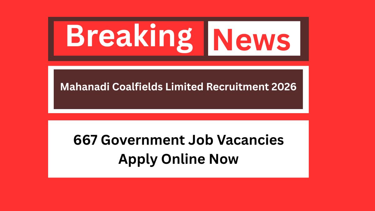 Mahanadi Coalfields Limited Recruitment