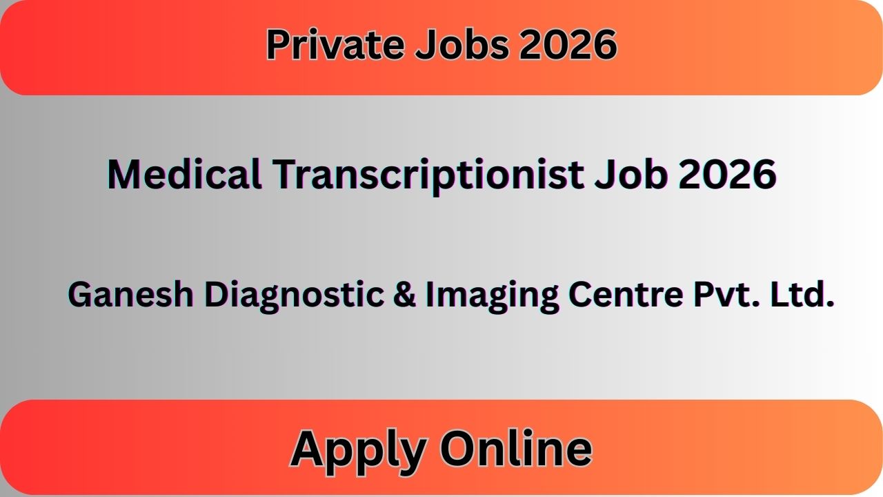 Medical Transcriptionist Job