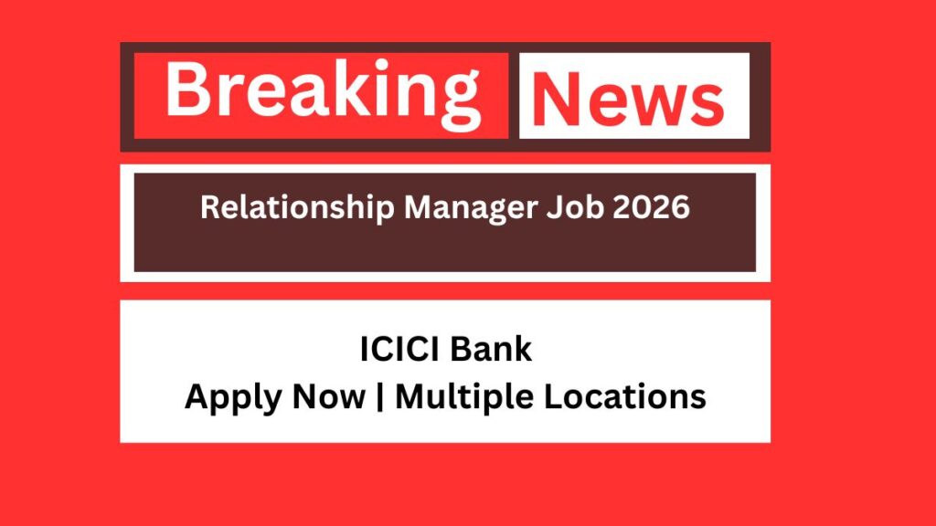 Relationship Manager Job