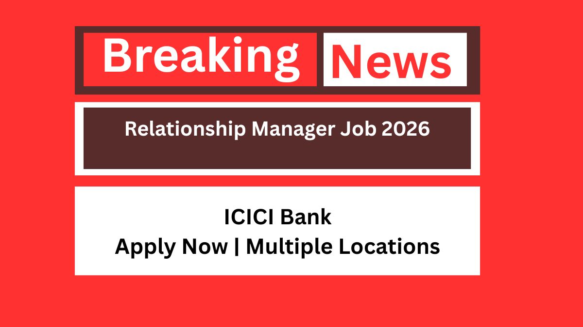 Relationship Manager Job