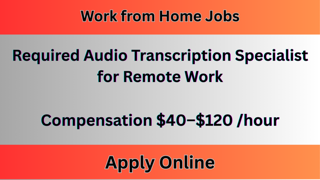 Audio Transcription Specialist