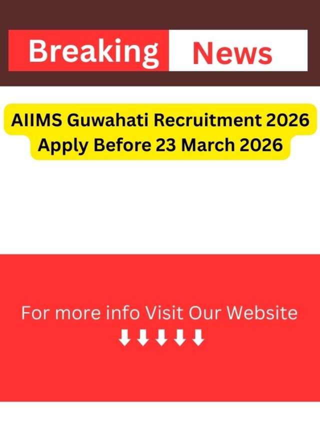AIIMS Guwahati Recruitment 2026