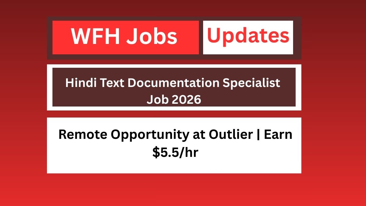 Hindi Text Documentation Specialist Job 2026