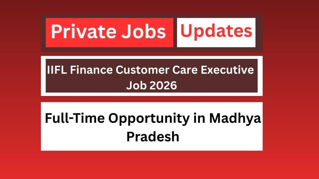 IIFL Finance Customer Care Executive