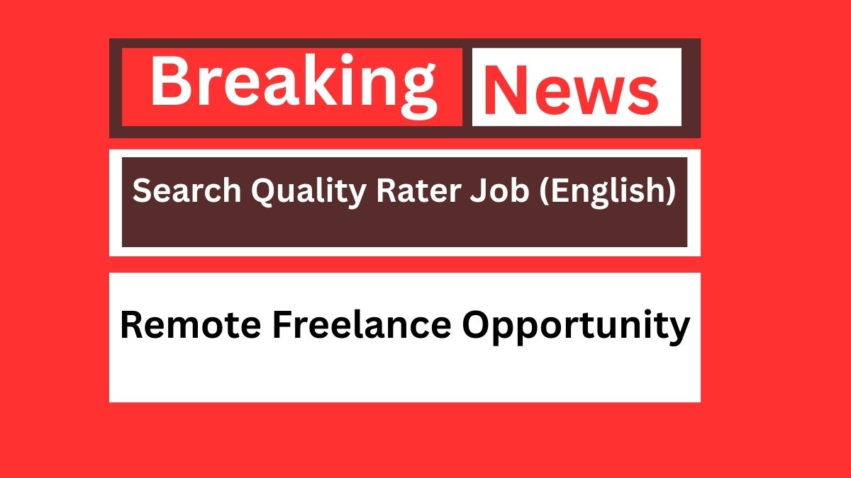 Search Quality Rater Job