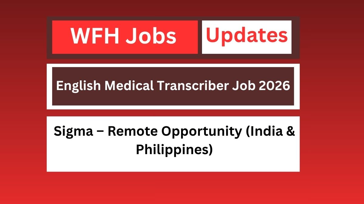 English Medical Transcriber Job 2026
