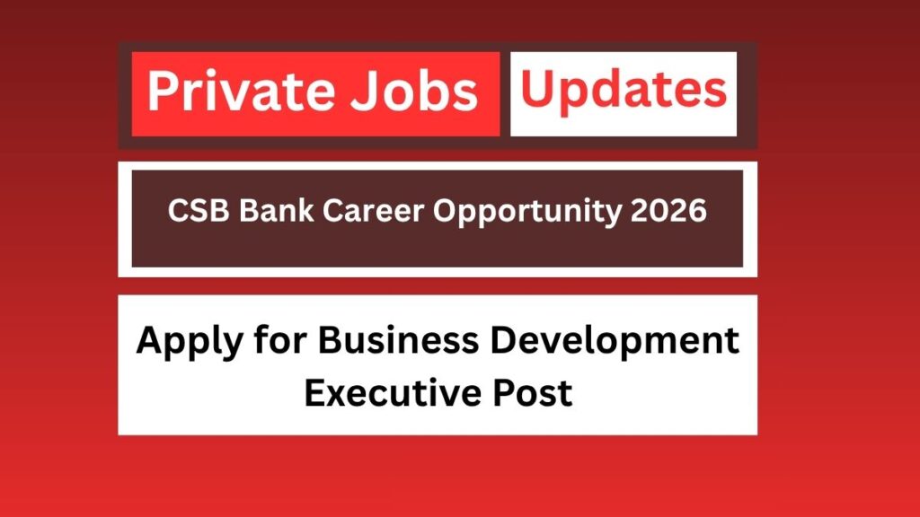 CSB Bank Career Opportunity 2026