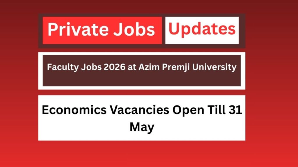 Faculty Jobs 2026 at Azim Premji University