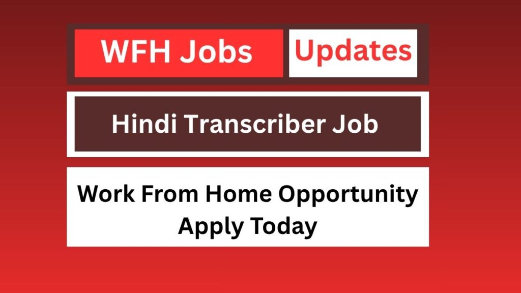 Hindi Transcriber Job