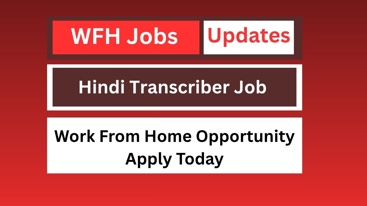 Hindi Transcriber Job